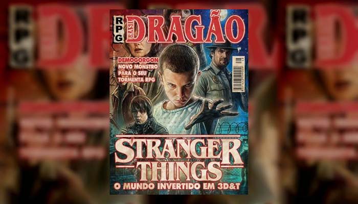 Dragão Brasil 112 — Stranger Things