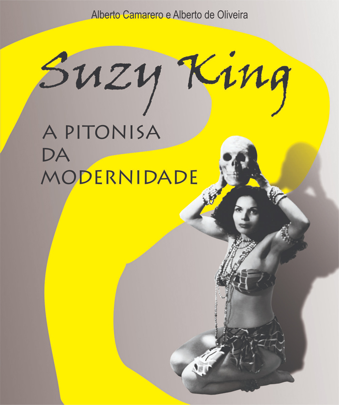Capa do livro sobre Suzy King, a pitonisa da modernidade pelos historiadores "Os Albertos"