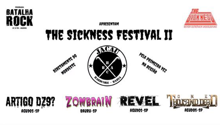 The Sickness Festival II
